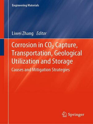 cover image of Corrosion in CO2 Capture, Transportation, Geological Utilization and Storage